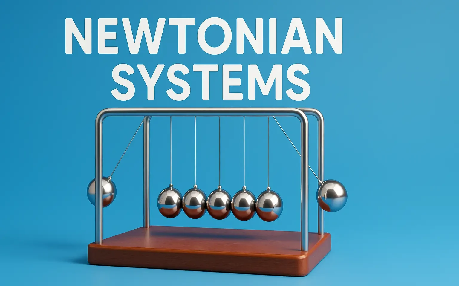 Newtonian Systems